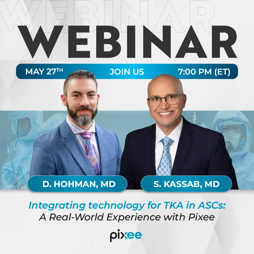 Webinair - Integration technology for TKA in ASCs